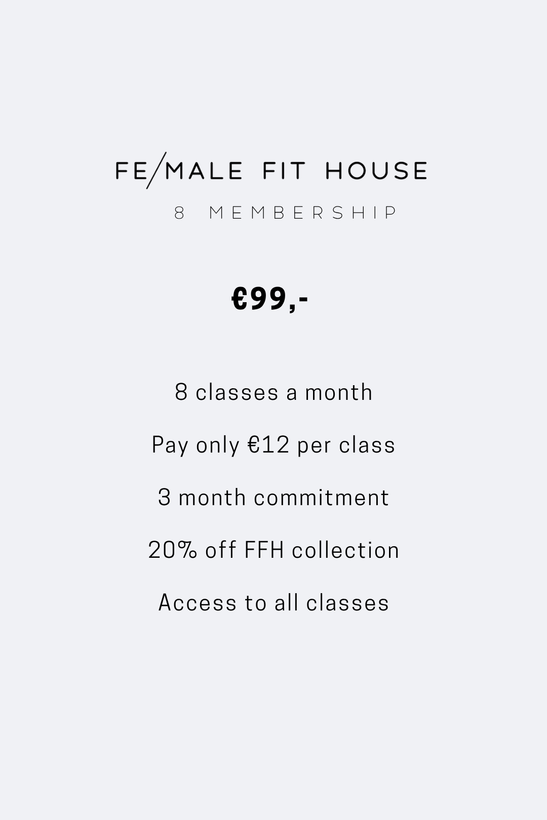 8 classes a month